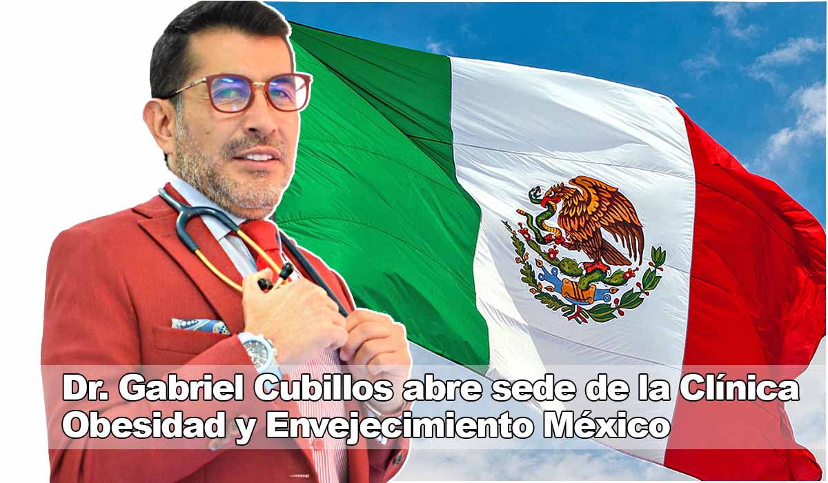 Dr. Gabriel Cubillos innova sede de la Clínica Obesidad y Envejecimiento en México